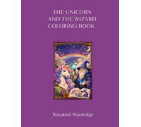 THE UNICORN AND THE WIZARD: COLORING BOOK