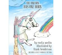 The Unicorn Has One Horn (Goofy Things by Rusty)
