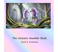 The Unicorn Number Book: Beautiful unicorns introduce the numbers 0-10