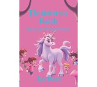 The Unicorn’s Puzzle: A Wonderwood Adventure: A Fantasy Picture Book Featuring a Unicorn, Puzzles, and the Power of Friendship