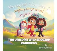 The unicorn who sneezed rainbows