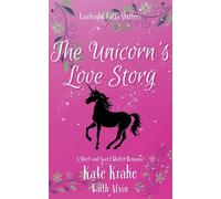 The Unicorn's Love Story: 4