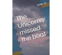 The Unicorns missed the boat