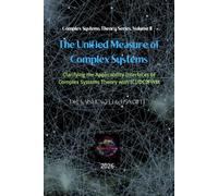 The Unified Measure of Complex Systems: Clarifying the Applicability Interfaces of Complex Systems Theory with ICI/DCSFWM