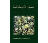 Stephen P. Hubb The Unified Neutral Theory of Biodiversity and Bioge (Tascabile)