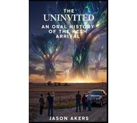 The Uninvited: An Oral History of the Kesh Arrival on Earth