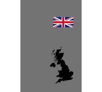 The United Kingdom Map and Flag Design Notebook: In Gray Color Background