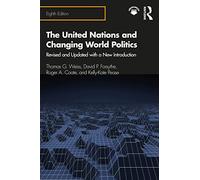 The United Nations and Changing World Politics – Revised & Updated: New Introduction – Routledge