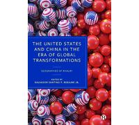 James Parisot The United States and China in the Era of Globa (Copertina rigida)