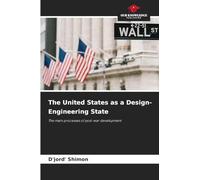 The United States as a Design-Engineering State: The main processes of post-war development