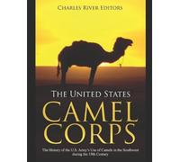 The United States Camel Corps (Tascabile)