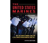 The United States Marines: A History, Fifth Edition