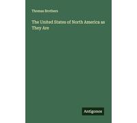 The United States of North America as They Are