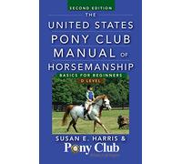 Susan E. Harris The United States Pony Club Manual of Horsemanship (Tascabile)