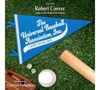 The Universal Baseball Association, Inc.: J. Henry Waugh, Prop.