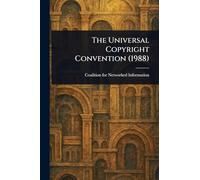 The Universal Copyright Convention (1988)