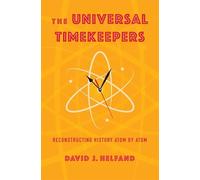 The Universal Timekeepers: Reconstructing History Atom by Atom