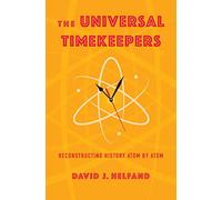 The Universal Timekeepers: Reconstructing History Atom by Atom