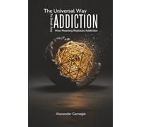 The Universal Way to Break Any Addiction: How Mening Replaces Addiction