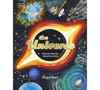 The Universe: Discover What Lies Beyond Our Skies