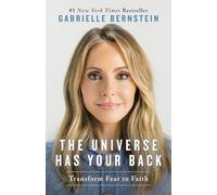 Gabrielle Bernstein The Universe Has Your Back (Tascabile)