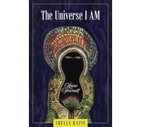 The Universe I AM: Know Yourself