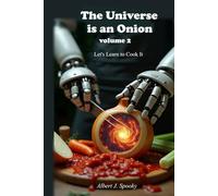 The Universe is an Onion vol. 2: Let's Learn to Cook It