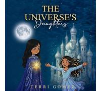 The Universe’s Daughters