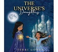 The Universe's Daughters