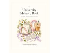 The University Memory Book: A keepsake journal for the people, places, chaos & little moments that made university unforgettable