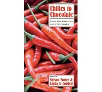 The University of Arizona Press Chilies To Chocolate (Tascabile)