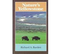 The University of Arizona Press Nature'S Yellowstone (Tascabile)
