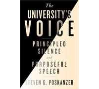 The University's Voice: Principled Silence and Purposeful Speech