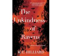 The Unkindness of Ravens: A Greer Hogan Mystery: 1
