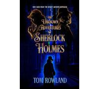 The Unknown Adventures of Sherlock Holmes