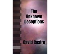 The Unknown Deceptions
