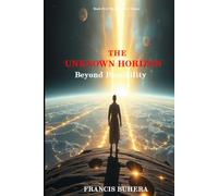 The Unknown Horizon: Beyond Possibility