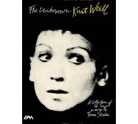 The Unknown Kurt Weill (Tascabile)