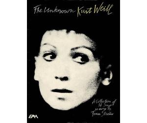 The Unknown Kurt Weill (Tascabile)