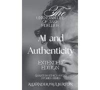 The Unknown Life of Jake Fidellius: AI and Authenticity - Extended Edition - Quantum Ethics Short Stories Series