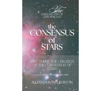 The Unknown Life of Jake Fidellius: The Consensus of Stars: Part Three: The Creation of the Consensus of Stars: 1