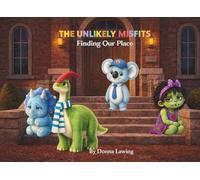 The Unlikely Misfits: Finding Our Place