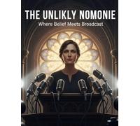 The Unlikely Nominee: Where Belief Meets Broadcast