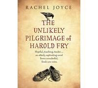 The Unlikely Pilgrimage Of Harold Fry [Lingua Inglese]