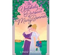 The Unlikely Pursuit of Mary Bennet: A Sapphic Regency Historical Romance of Forbidden Love
