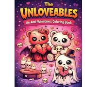 The Unloveables: An Anti-Valentine's coloring book