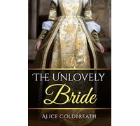 The Unlovely Bride: 2