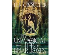 The Unmagical Life of Briar Jones: A Novel