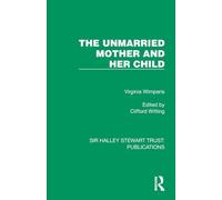 The Unmarried Mother and Her Child