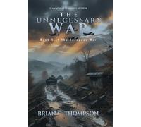 The Unnecessary War: Book 1 of the European War